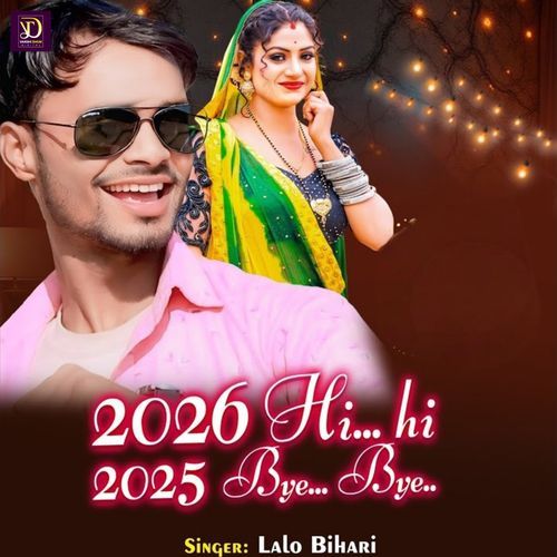 2026 Hii.. Hi.. 2025 Byy..byyy Lalo Bihari MP3 Download